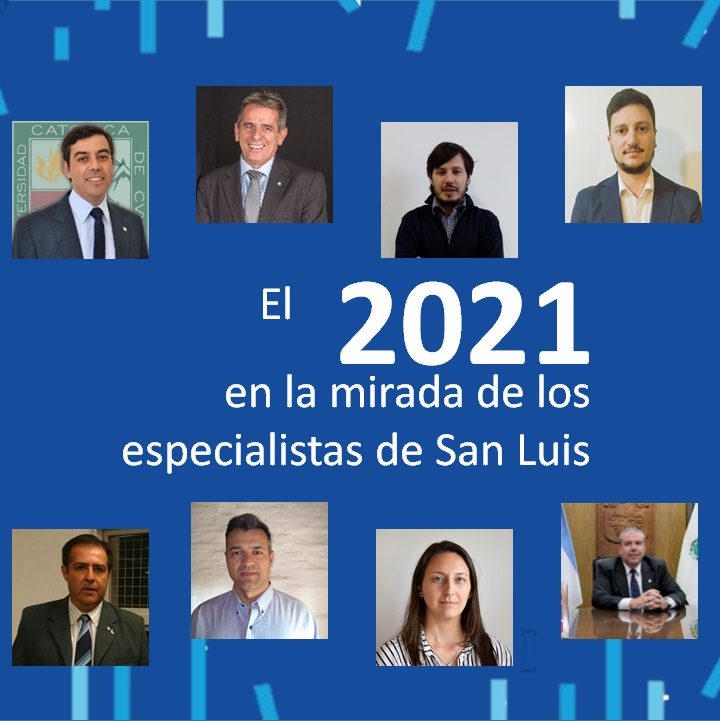 El 2021 en la mirada de los especialistas de San Luis